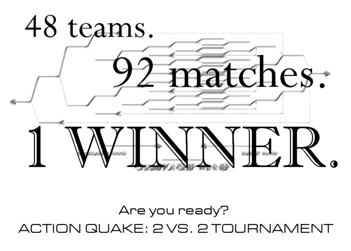 Action Quake: 2v2 Tournament